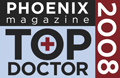 Phoenix Magazine Top Doctor 2008